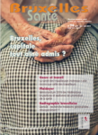 Bruxelles Santé, n° 94 - Avril-Mai-Juin 2019 - Bruxelles, capitale tout aîné admis ?
