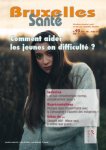 Bruxelles Santé, n° 93 - Janvier-Février -Mars 2019 - Comment aider les jeunes en difficulté ?
