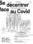 AGIR PAR LA CULTURE, n°63 - Décembre 2020 - Se décentrer face au covid