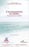 L'accompagnement des familles. Entre réparation et créativité
